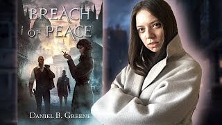 Буктьюберы тоже пишут // Breach of Peace Дэниэла Грина