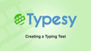 Teaching with Typesy: How do I create a typing test and assignment?