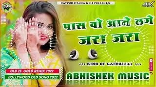 Download Lagu pass vo aane lage jara jara dj Abhishek music MP3