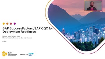 Overview video: SAP SFSF – SAP CQC for Deployment Readiness  | ESAC 2021