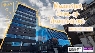 Manchester School of Architecture Building Tour | University of Manchester | 英國曼徹斯特大學