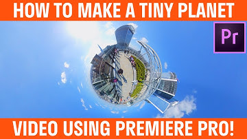 How To Make A Tiny Planet Video With Any 360 Camera Footage In Premiere Pro Tutorial