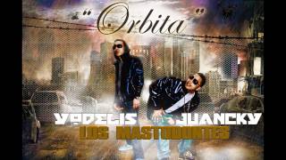 Juancky & Yodelis- Orbita