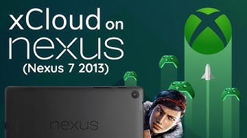 Using xCloud On Nexus 7 (2013) With Gameplay