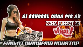 DJ SENGGOL DUDA PIRANG‼️ FUNKOT TIKTOK VIRAL ‼️ MUSIK DJ PALING ENAK BUAT FYP