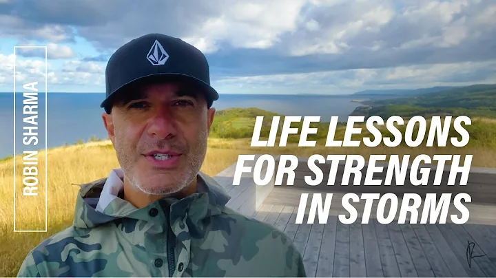 Life Lessons For Strength in Storms | Robin Sharma