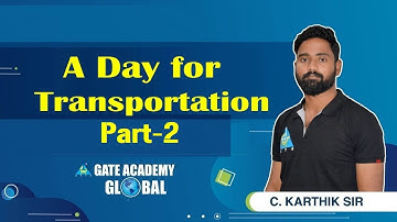 A Day for Transportation Part-2 |  C.Karthik Sir