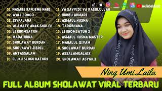 Ning Umi Laila - Nasabe Kanjeng Nabi - Wali Songo - Alamate Anak Sholeh | Sholawat Full Album