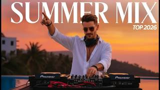 SUMMER DEEP HOUSE Musics Mix 2026 ♫ Bruno Mars, Lady Gaga,Dua Lipa, Adele,Ed Sheeran, The Weeknd #02