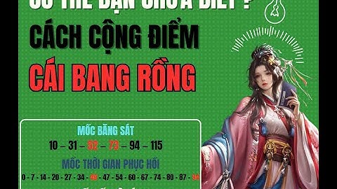 Hướng dẫn cộng điểm Cái Bang Rồng - Võ lâm Truyền kỳ 1 đông người chơi