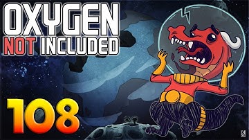 Oxygen Not Included: Oassise – Let’s Play Stream Archive Part 108