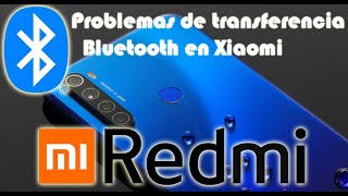 Reparar problema de transferencia Bluetooth en Xiaomi Redmi de PC a celular.