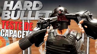 Testando capacetes no Hard bullet Vr