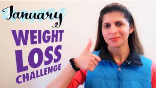 January Weight Loss Challenge | Weight loss Steps for Beginners | Lose Upto 5 Kgs in one Month