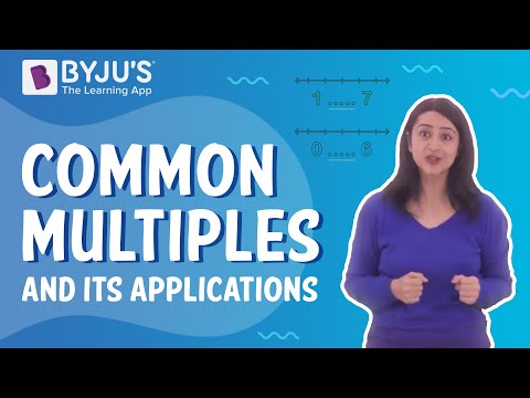 Common Multiples And Its Applications I Class 5 I Learn With BYJU'S
