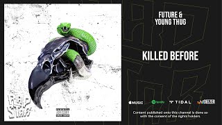 Video thumbnail of "Young Thug - Killed Before (Super Slimey)"