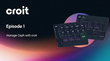 Episode 1: Intro to croit – Storage Management for Ceph