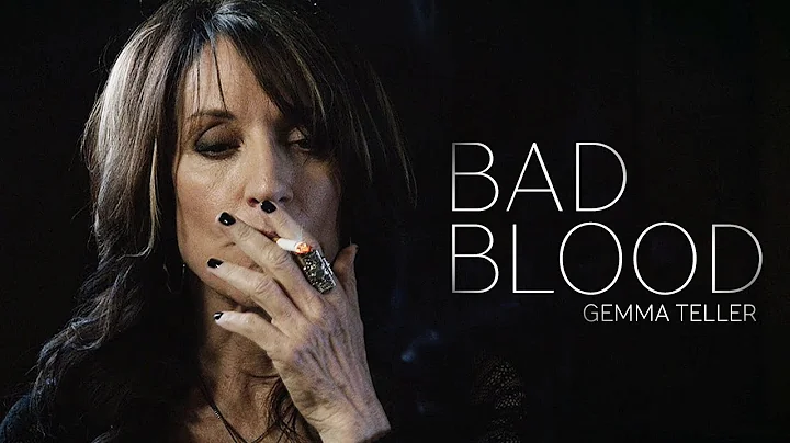 (SOA) Gemma Teller || Bad Blood