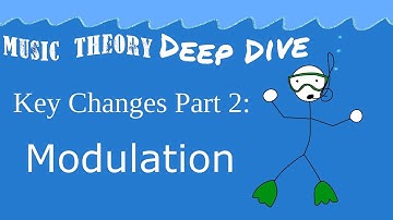 Music Theory Deep Dive - Key Changes Part 2: Modulation