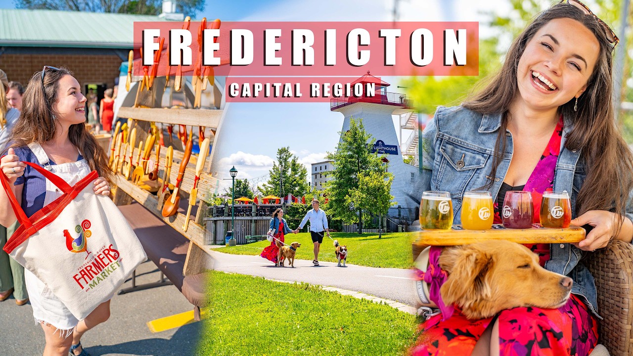 What To See, Eat & Do In Fredericton & Surrounding Area - YouTube