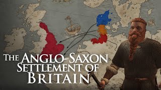 The AngloSaxon Settlement of Britain