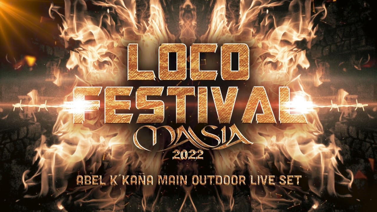 Abel k´kaña @ LOCO FESTIVAL MASIA 2022 - MAIN OUTDOOR AREA