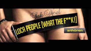 Sak Noel - Loca People