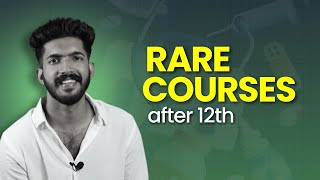 Information RARE COURSES After 12th | Rare കോഴ്സുകൾ ഏതൊക്കെ  | Career Guidance Malayalam | What after 12th  Update