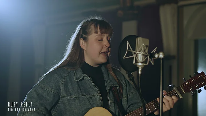 Ruby Kelly - Air You Breathe (Westgate Sessions)