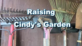 Raising Cindy&#39;s Garden