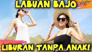 VLOG #235 - LIBURAN KE LABUAN BAJO TANPA ANAK!!! NANAS & NISYA HONEYMOON MAU PUNYA ANAK LAGI!