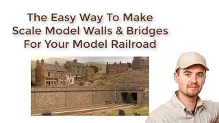 How To Make Scale Model Walls And Bridges For Railroads |🔥