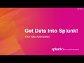 Getting Data Into Splunk