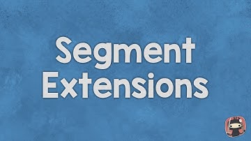Segment Extensions