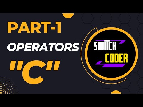 Operators in C language in Hindi | Types of operators | Part 1