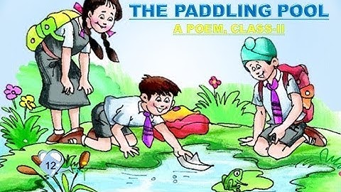 The Paddling Pool- English Poem, NCERT BOOK MARIGOLD, Class-II