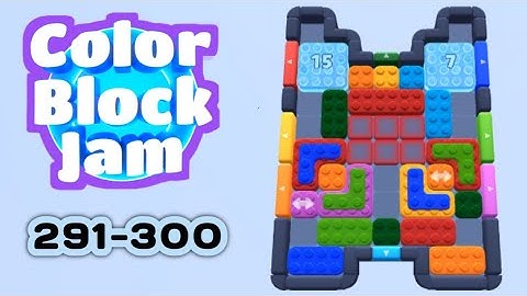 Color Block Jam Level 291-300 | No Commentary, No Music | Android Gameplay