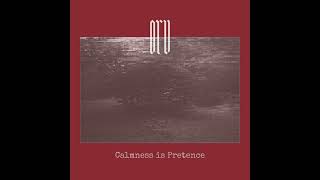 Orv - Calmness Is Pretence (Full EP)