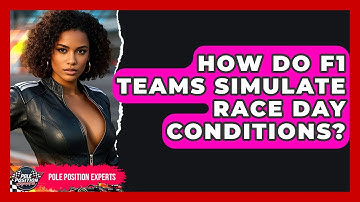 How Do F1 Teams Simulate Race Day Conditions? - Pole Position Experts