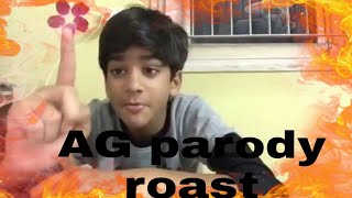 Ag parody roast (ek bakkchod bachaa ...