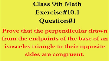 Prove that the perpendicular drawn from the endpoints of the base of an isosceles triangle to their