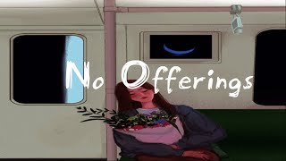 [Lyrics] No Offerings | The Aubreys & Lunar Vacation