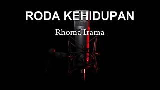 RODA KEHIDUPAN - RHOMA IRAMA - KARAOKE