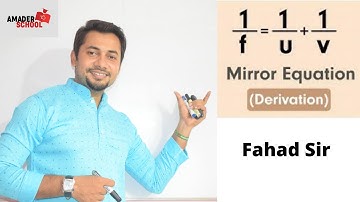 1/v + 1/u = 1/f derivation | উত্তল ও অবতল দর্পনের বস্তুর ও বিম্বের দূরত্বের সাথে ফোকাসের সম্পর্ক