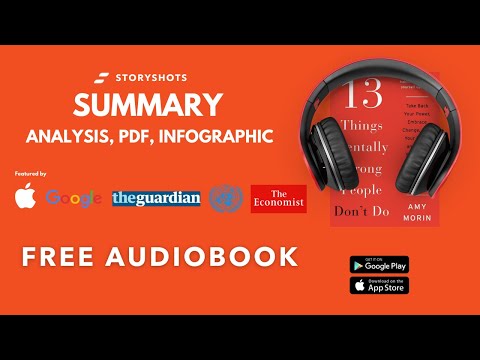 Summary of 13 Things Mentally Strong People Don&rsquo;t Do by Amy Morin | Analysis | Free Audiobook