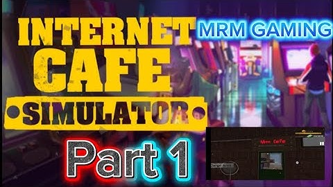 Internet Cafe Simulator. ICS Gameplay Part 1.@MRMGaming-o2x. #gaming #funny #games #tamil #gameplay 