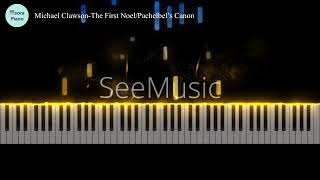 The First Noel/Pachelbel's Canon(arr.Michael Clawson) - 찬송가163장 by sora Hong