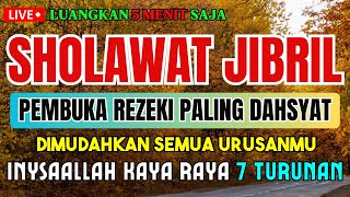 KEAJAIBAN SHOLAWAT JIBRIL DI BULAN SYAWWAL. SHOLAWAT NABI DAHSYAT MENARIK REZEKI