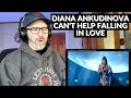 DIANA ANKUDINOVA - CAN'T HELP FALLING IN LOVE - Reaction