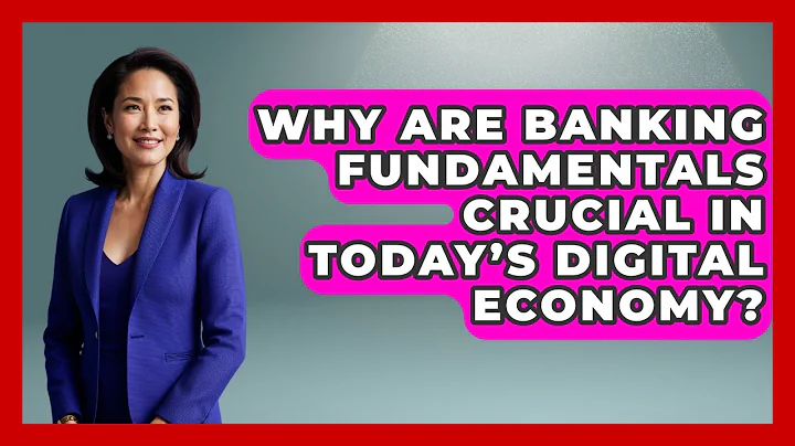 Why Are Banking Fundamentals Crucial in Today’s Digital Economy? | The Teen Economist News
